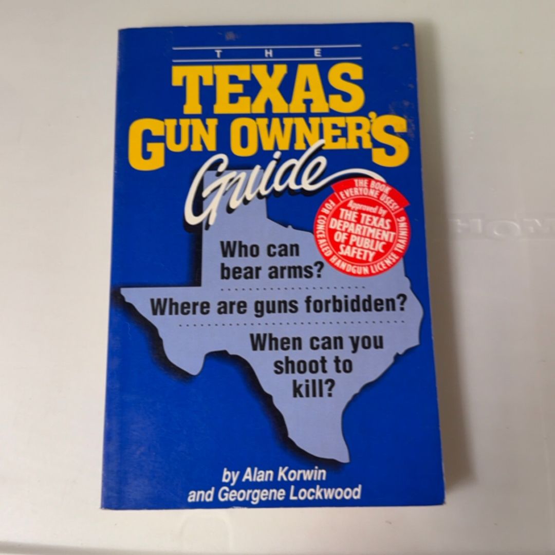 The Texas Gun Owner's Guide