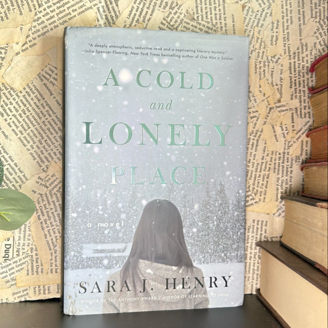 A Cold and Lonely Place