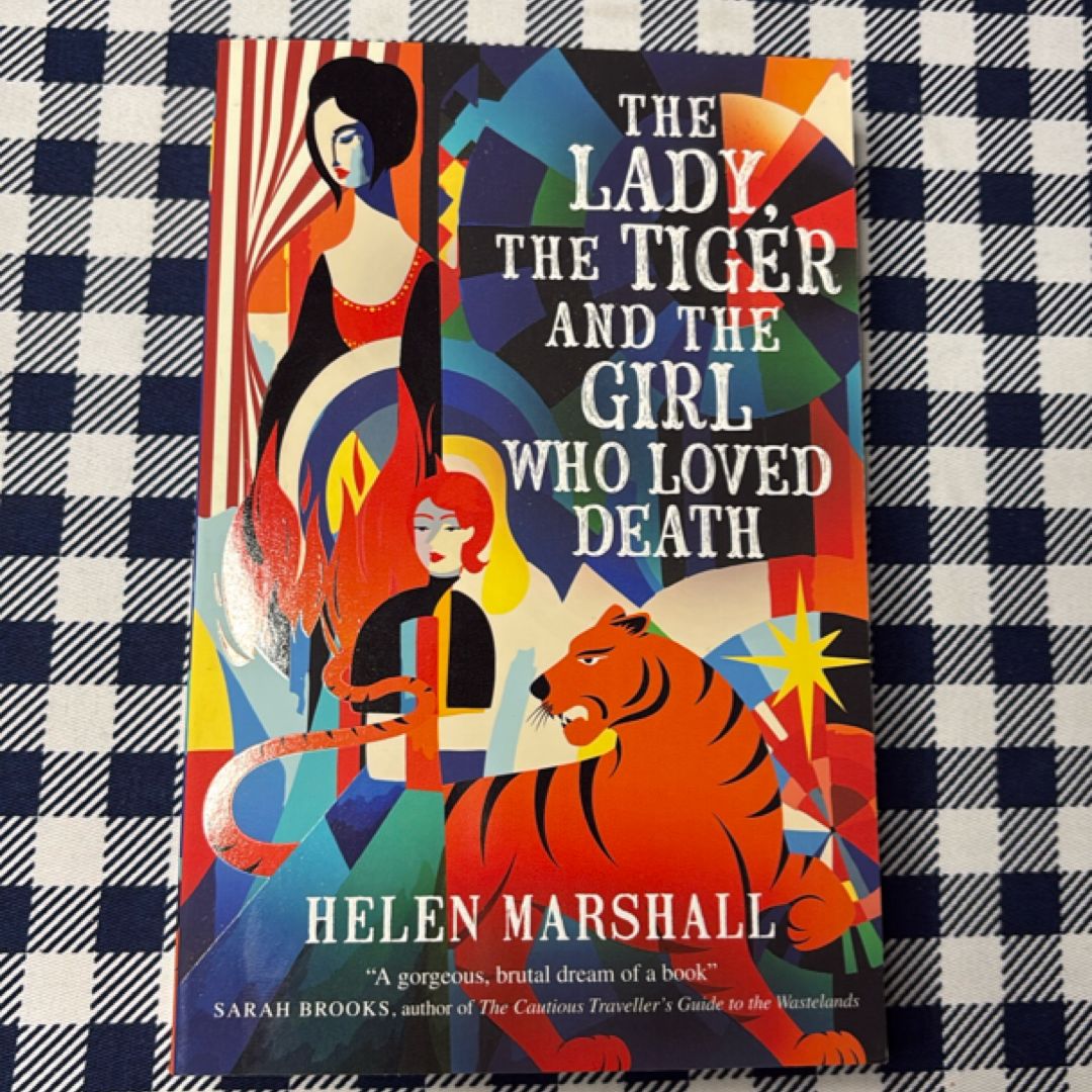 The Lady, the Tiger and the Girl Who Loved Death