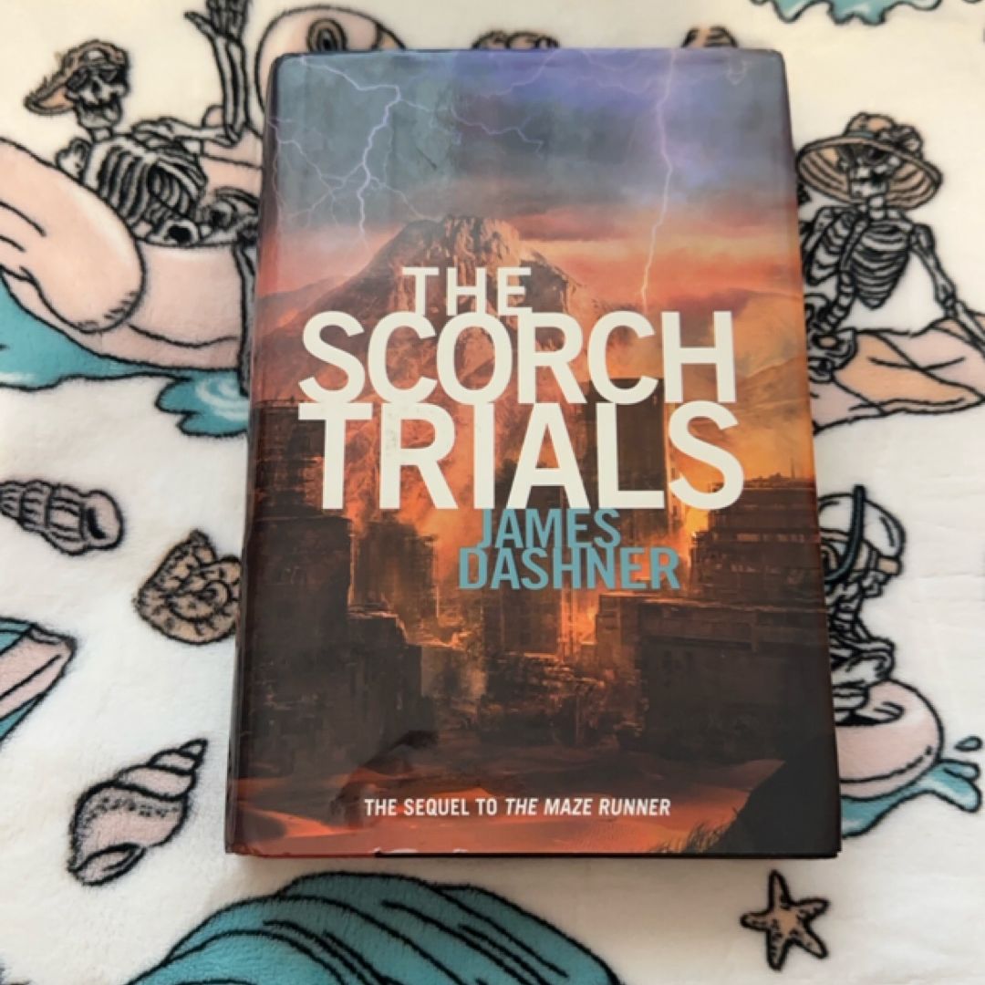 The Scorch Trials (Maze Runner, Book Two)