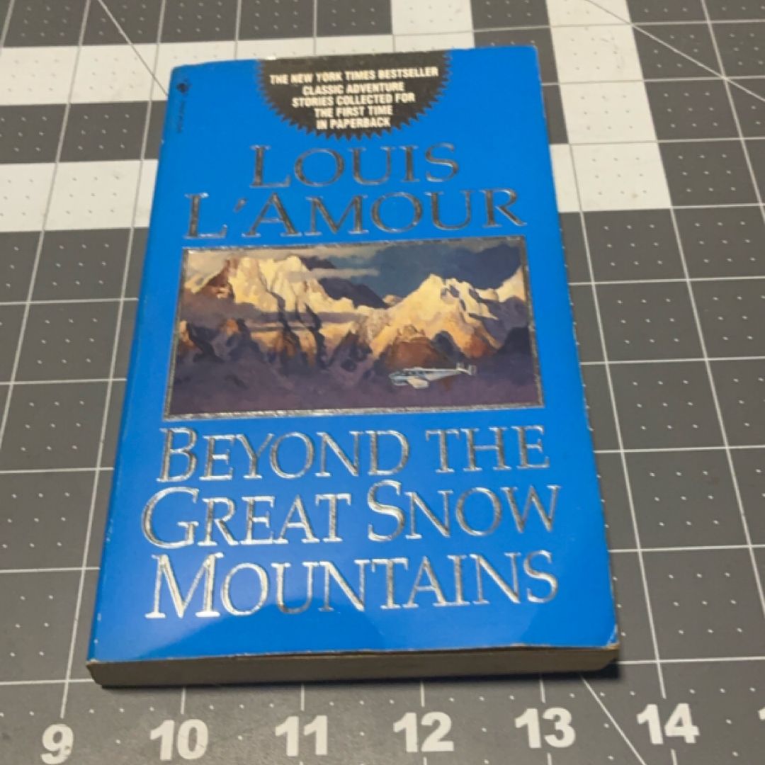 Beyond the Great Snow Mountains