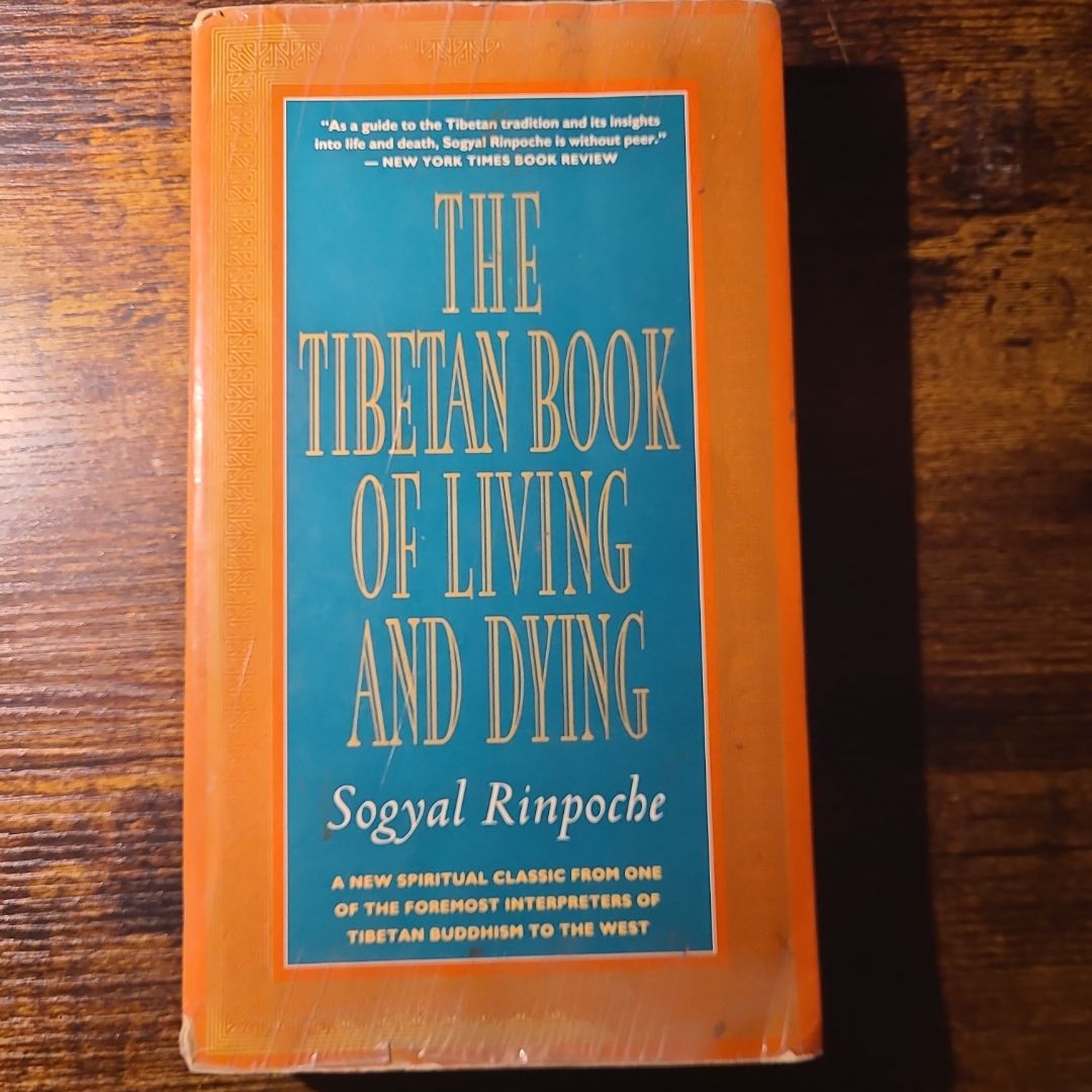 The Tibetan Book of Living and Dying