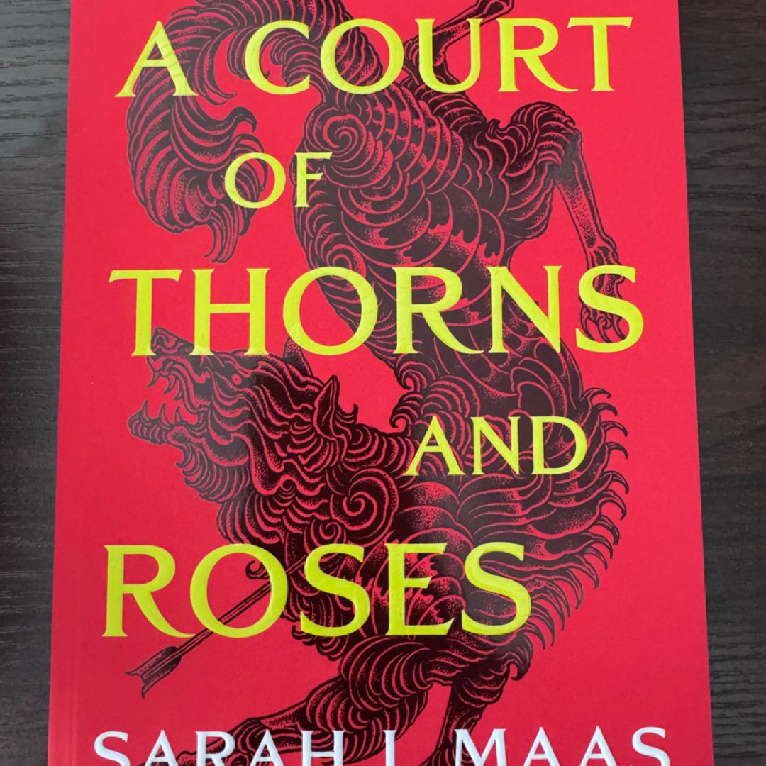 A Court of Thorns and Roses