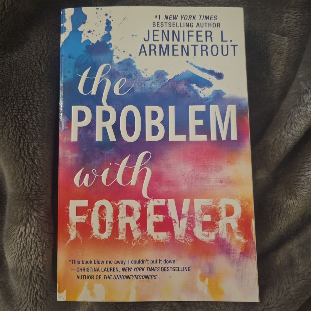 The Problem with Forever