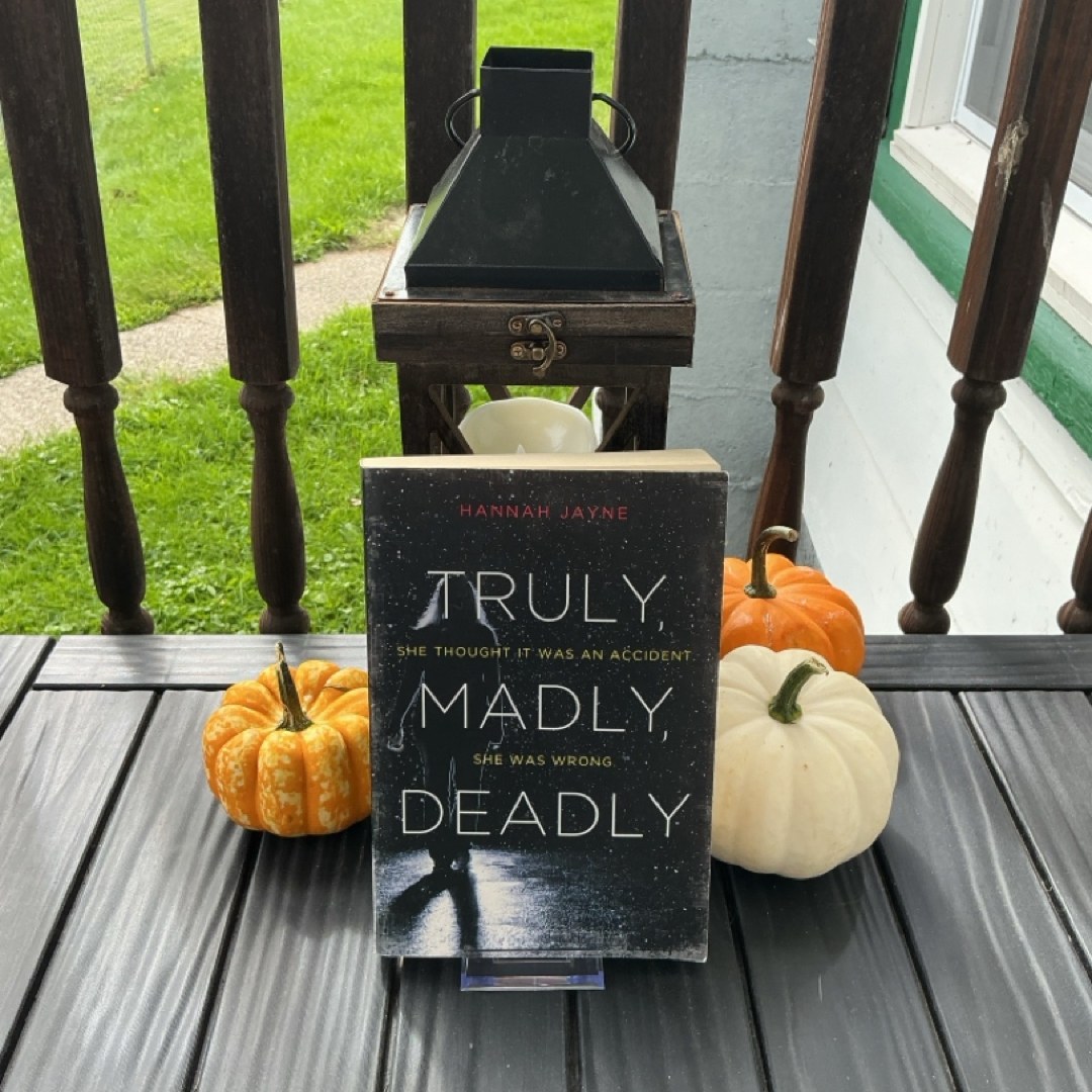 Truly, Madly, Deadly