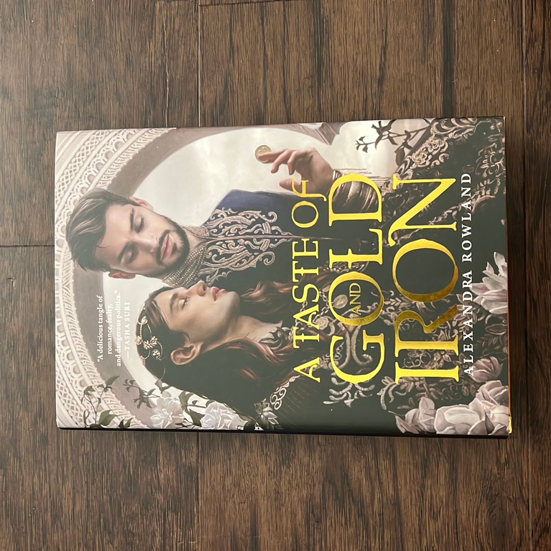 A Taste of Gold and Iron