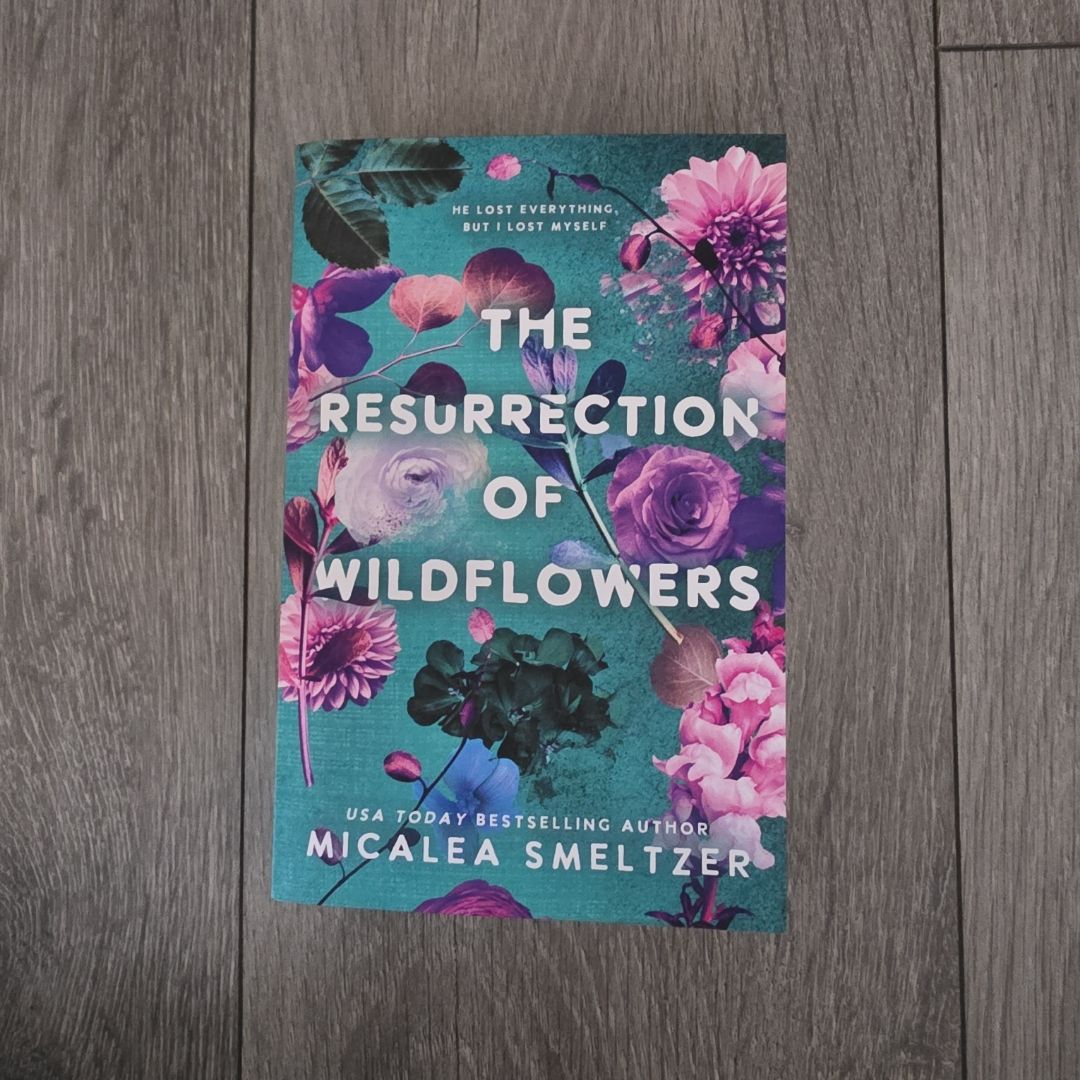 The Resurrection of Wildflowers