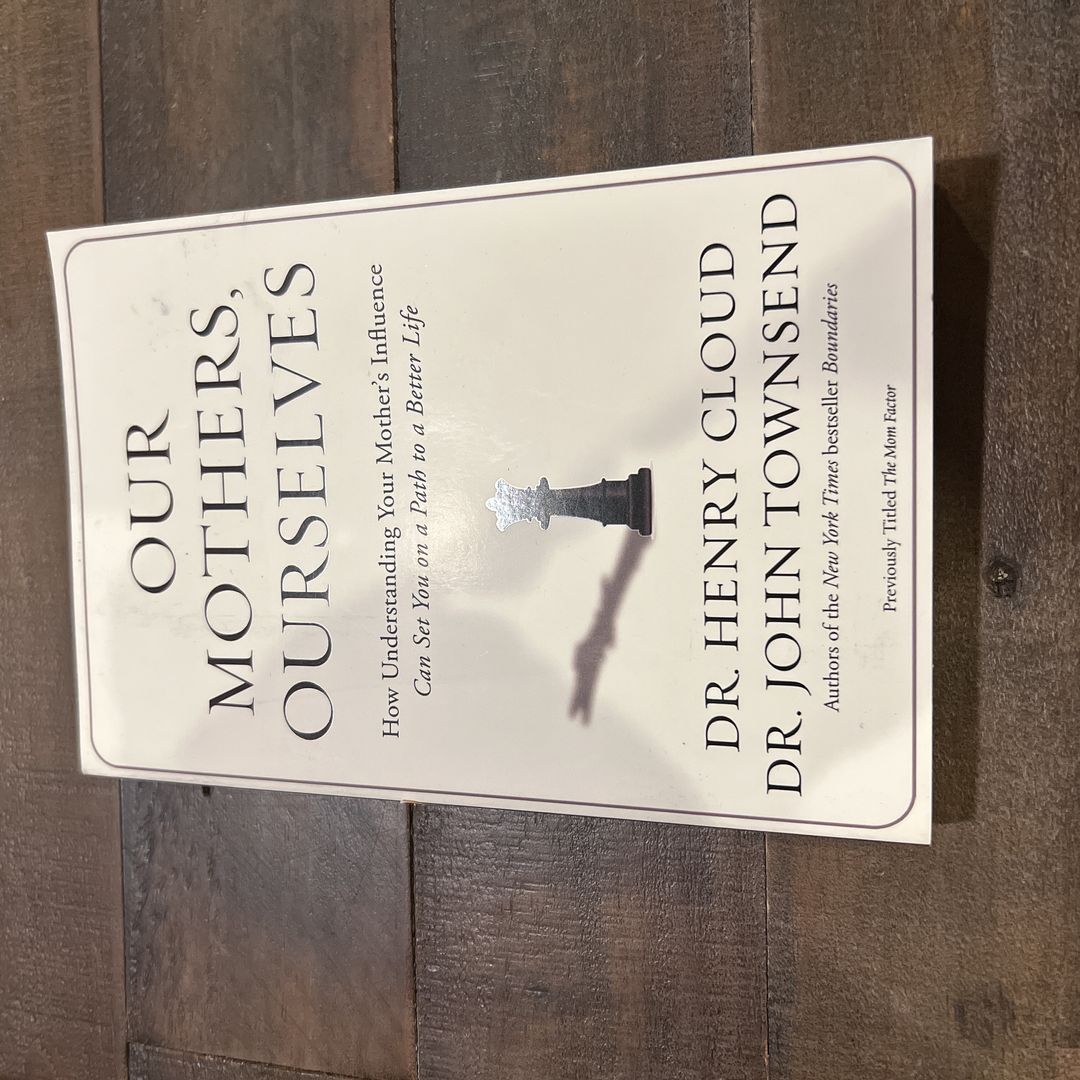 Our Mothers, Ourselves