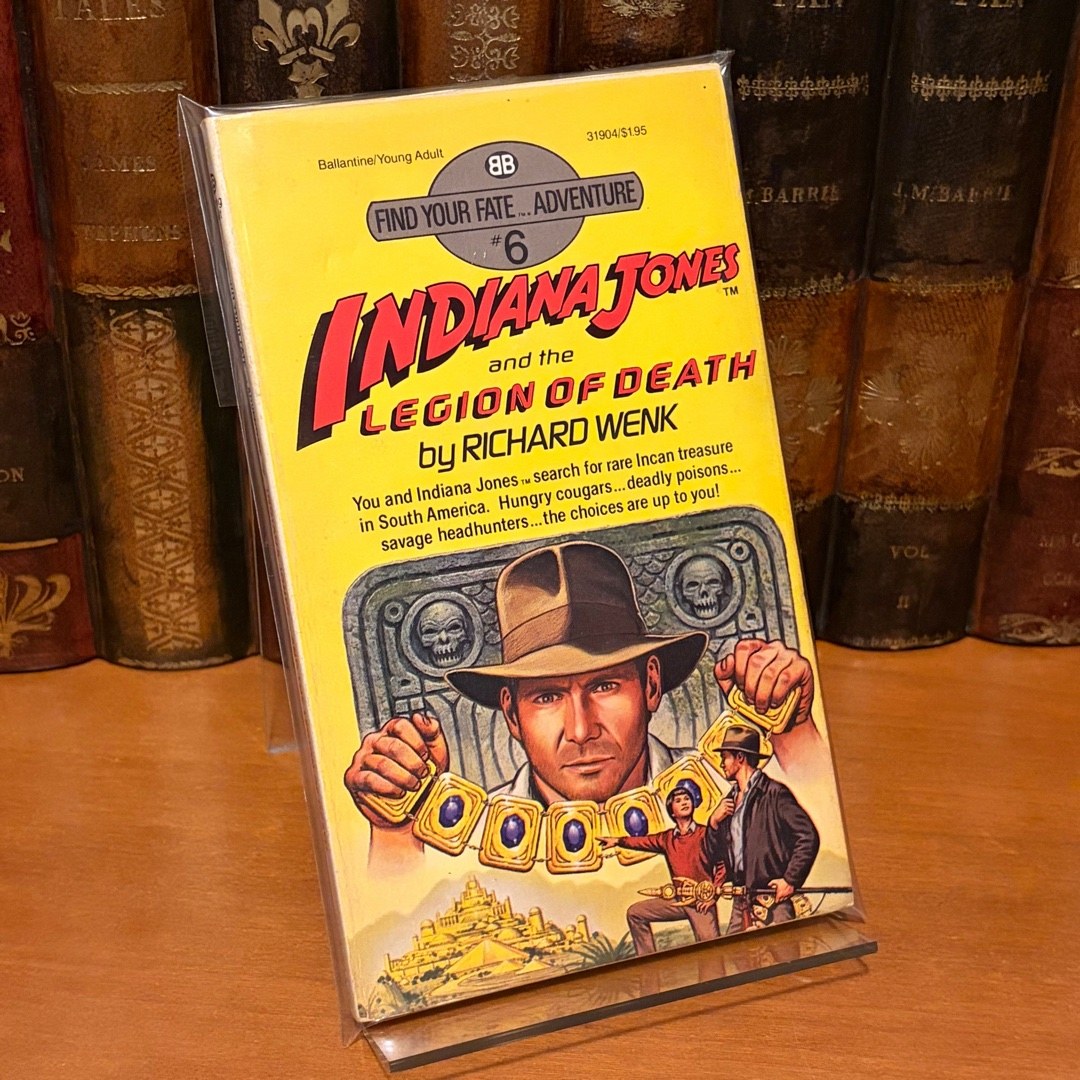 Find Your Fate 6: Indiana Jones and the Legion of Death, First Edition First Printing
