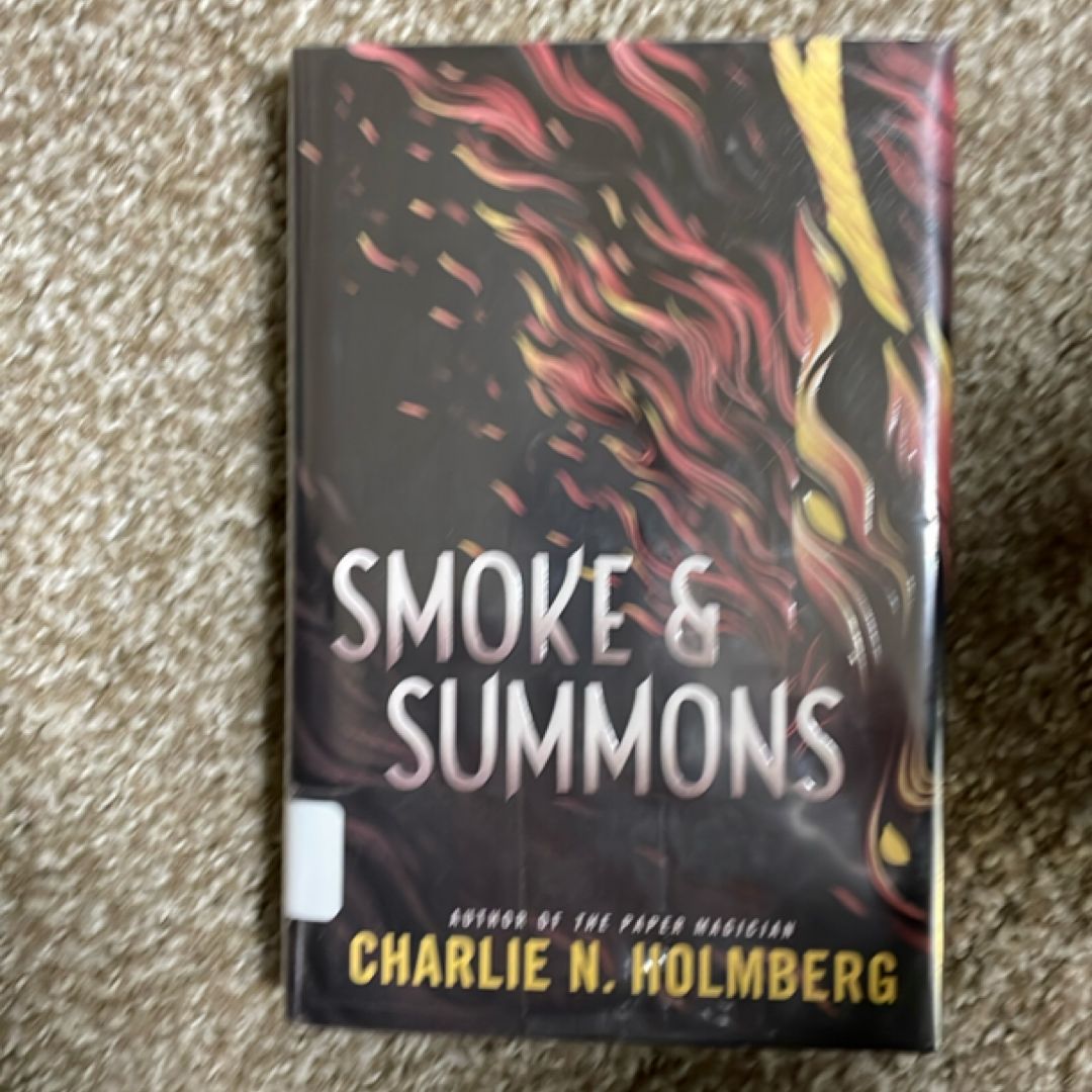 Smoke and Summons