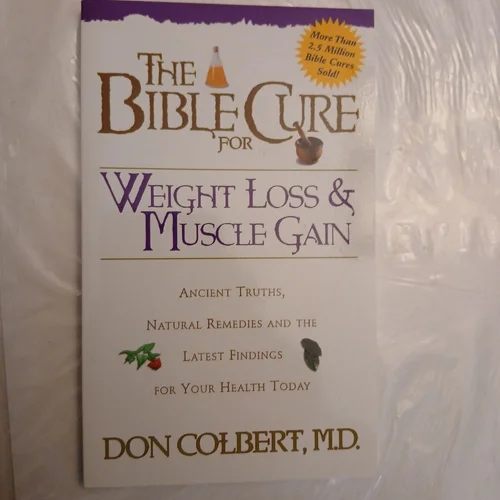 The Bible Cure for Weight Loss and Muscle Gain