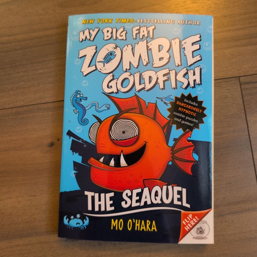 The SeaQuel: My Big Fat Zombie Goldfish