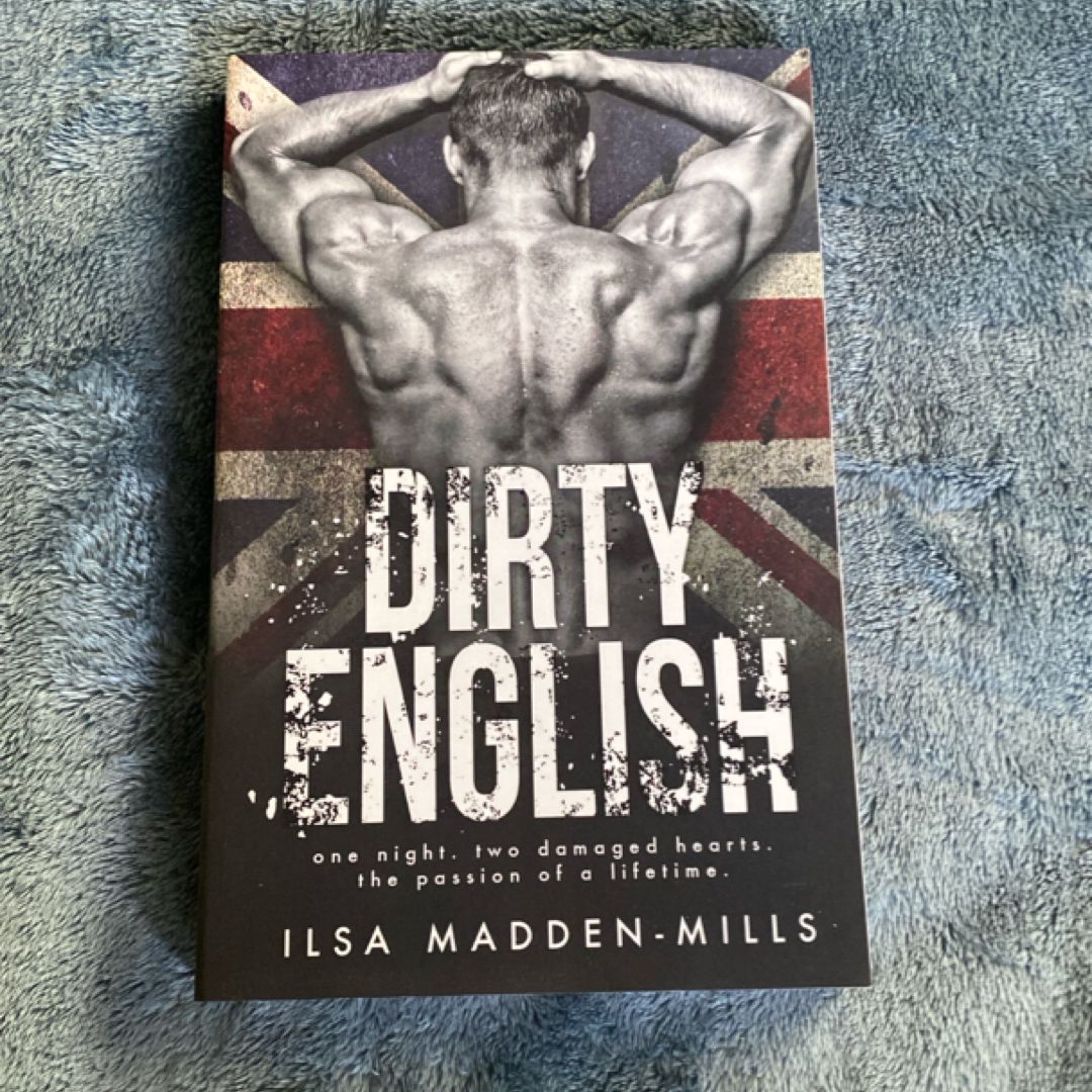 Dirty English *SIGNED