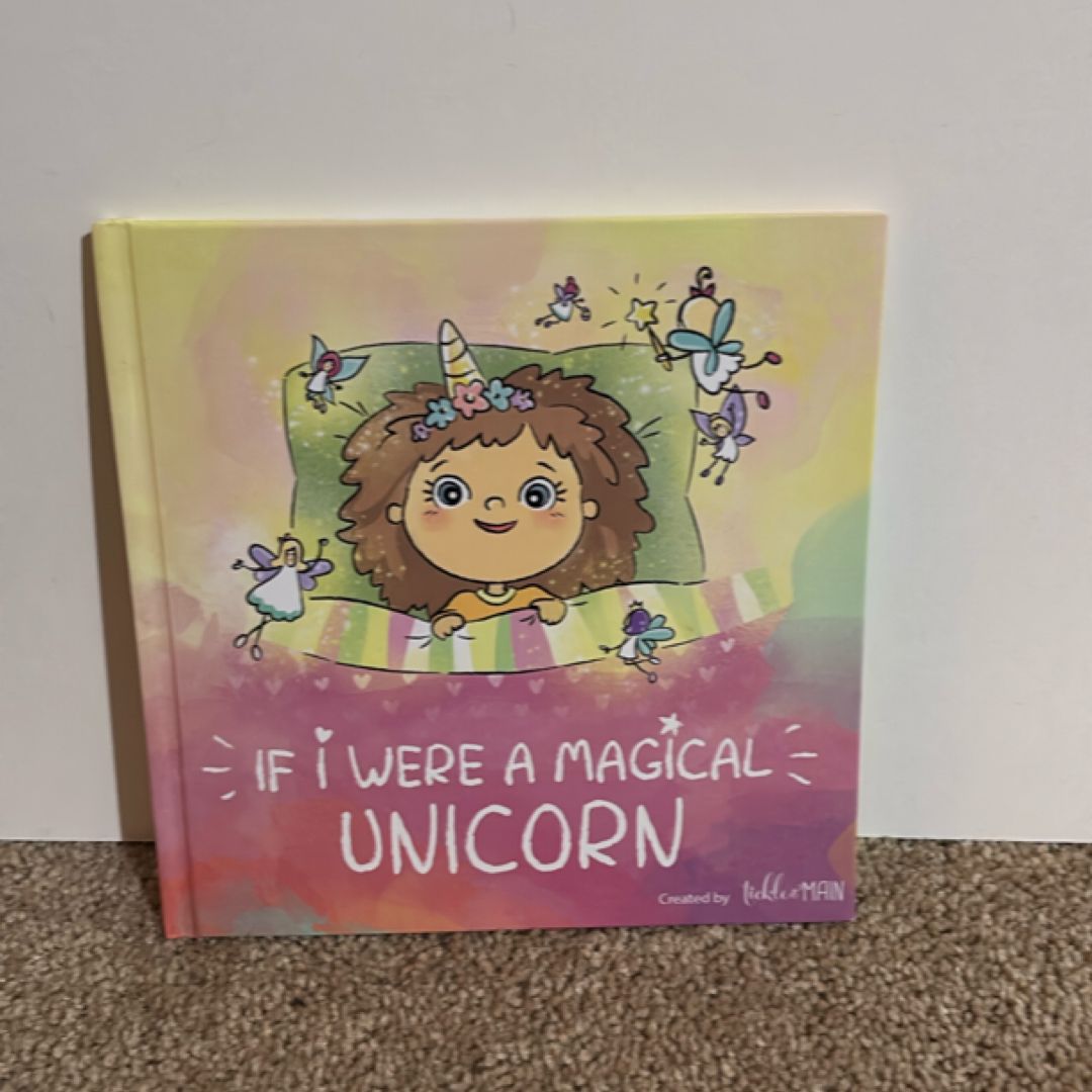 If I Were a Magical Unicorn