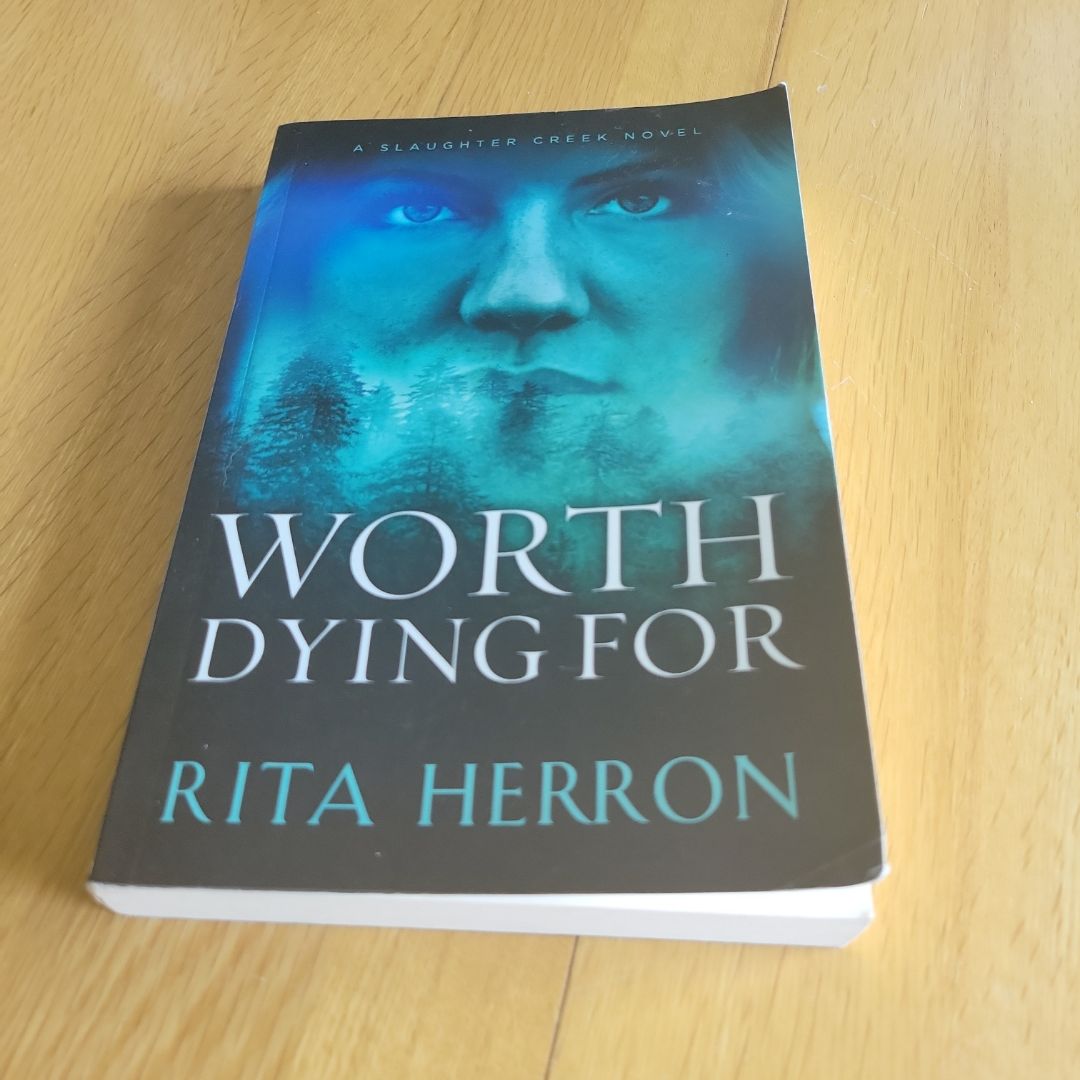 Worth Dying For