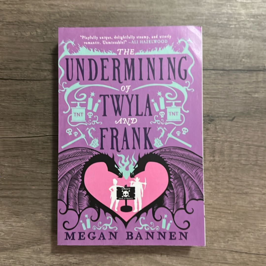 The Undermining of Twyla and Frank
