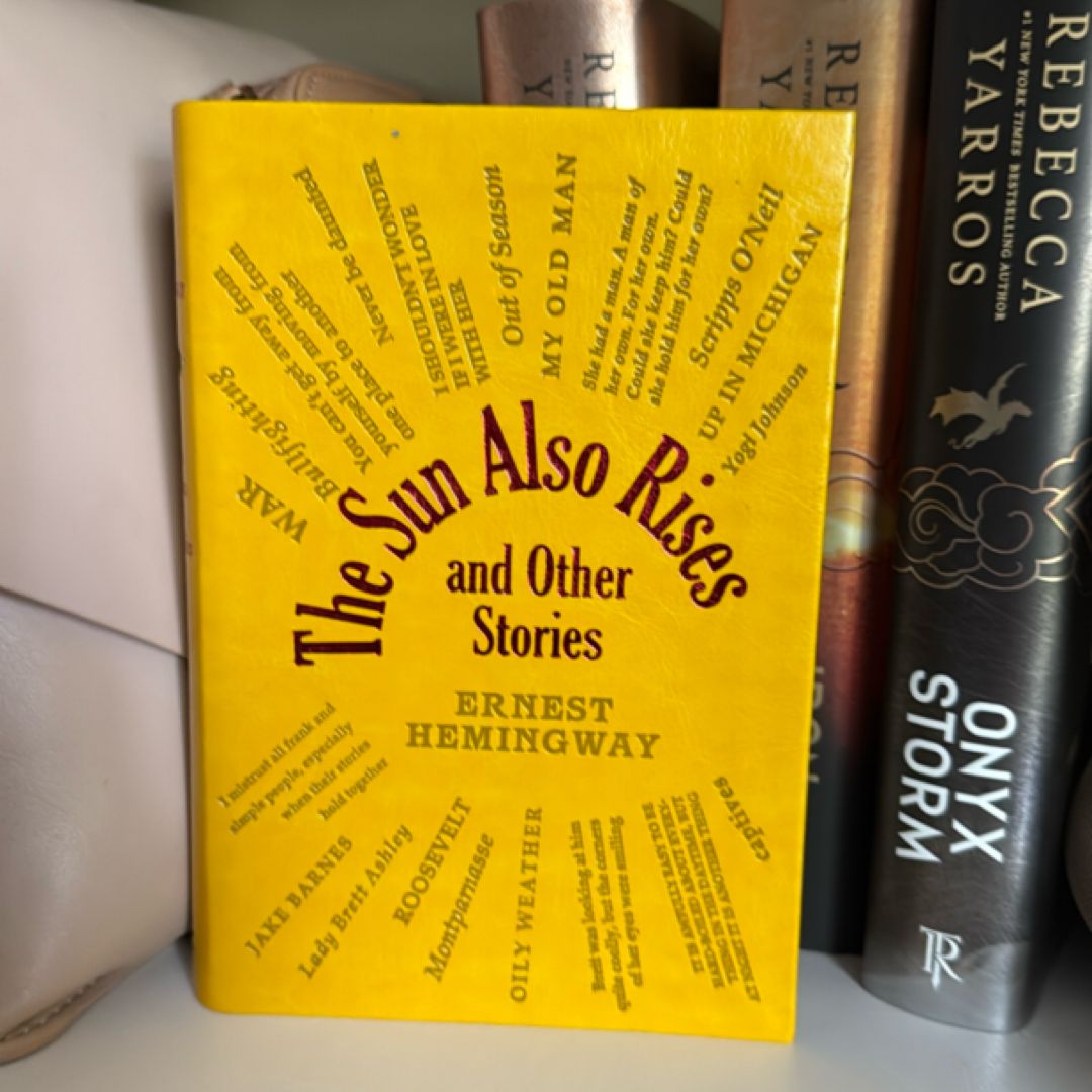 The Sun Also Rises and Other Stories