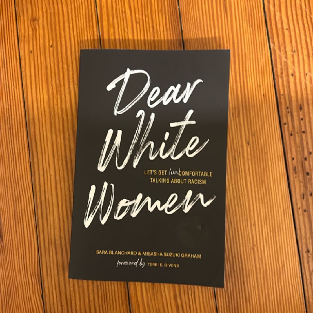 Dear White Women