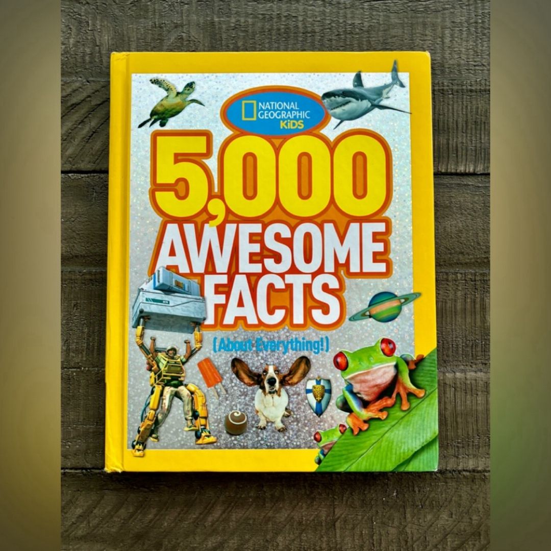 5,000 Awesome Facts (about Everything!)
