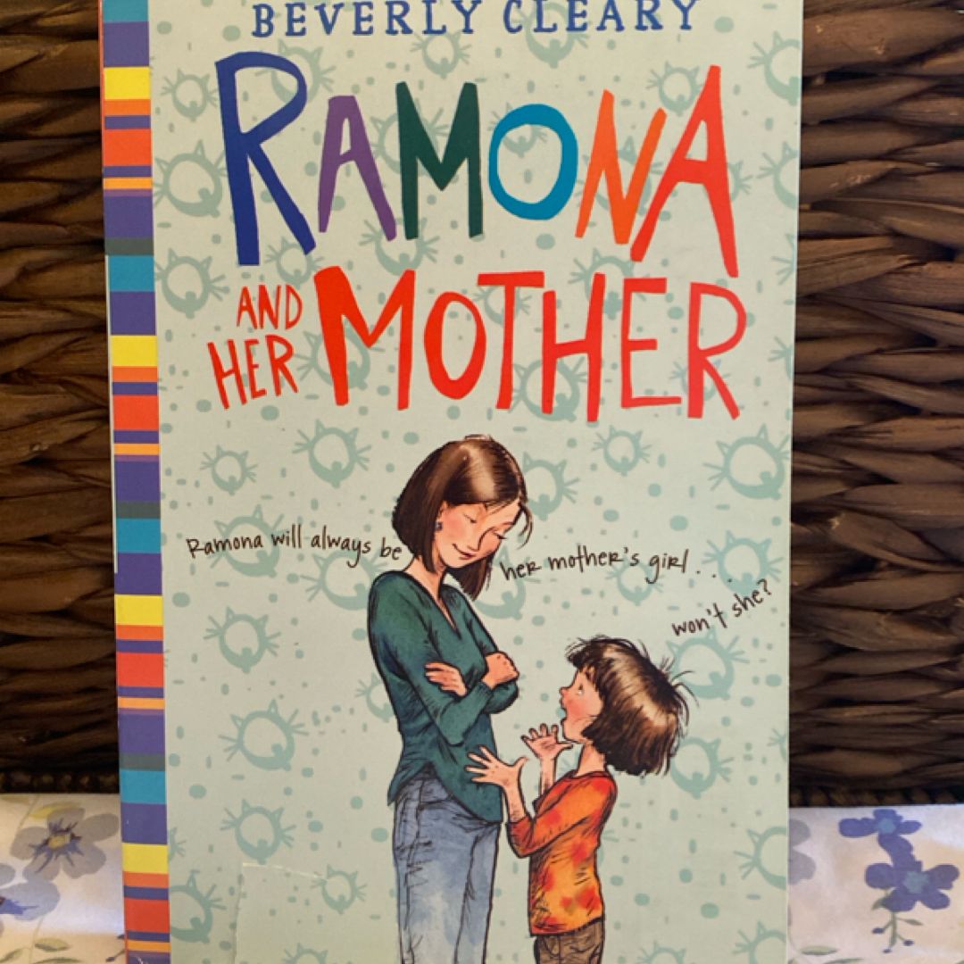 Ramona and Her Mother by Beverly Cleary; Jacqueline Rogers (Illustrator)