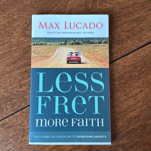 Less Fret, More Faith