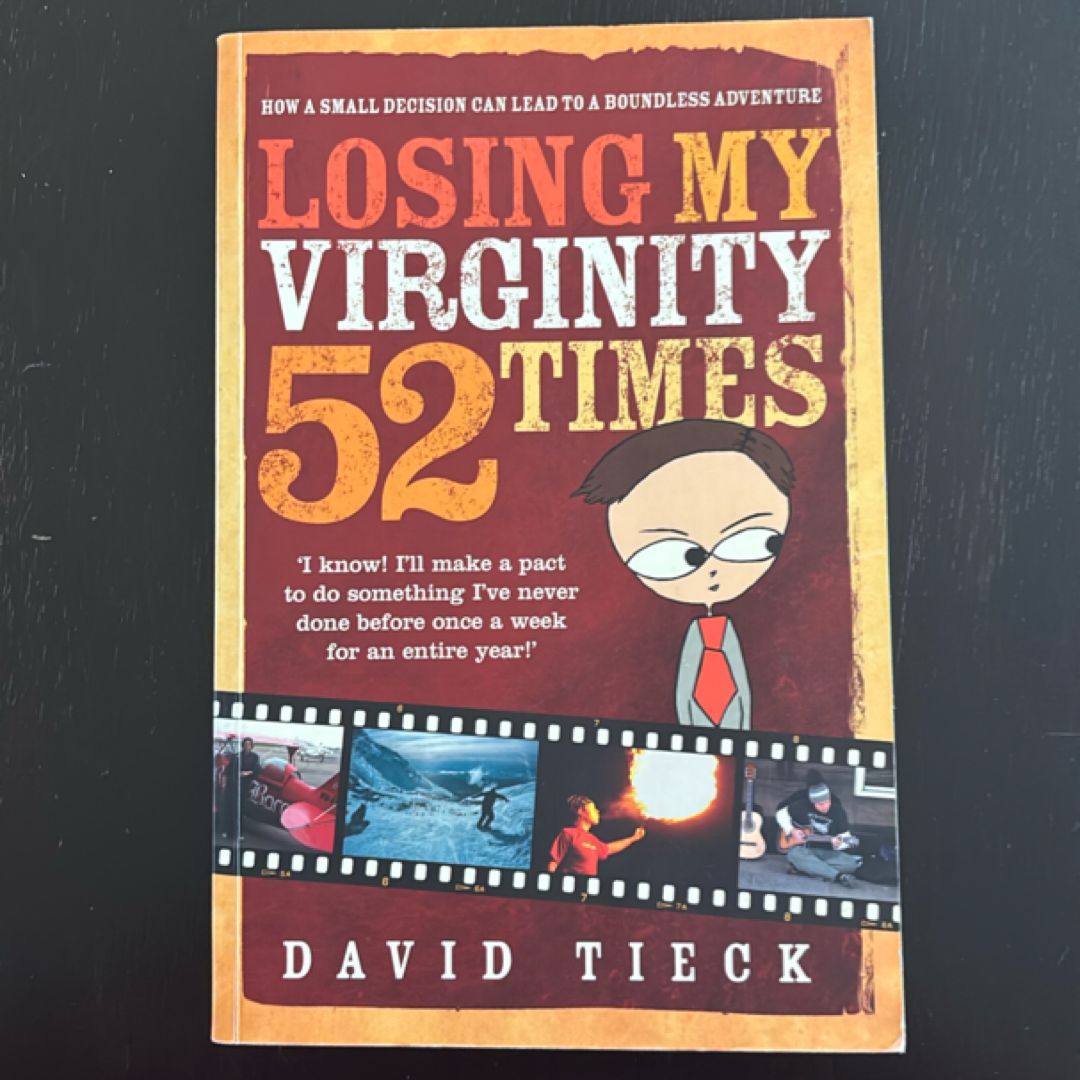 Losing My Virginity 52 Times