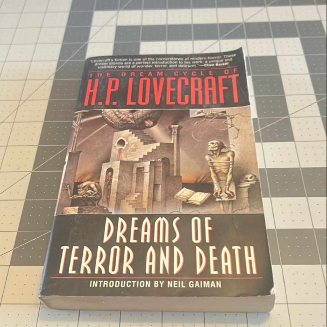 The Dream Cycle of H. P. Lovecraft: Dreams of Terror and Death