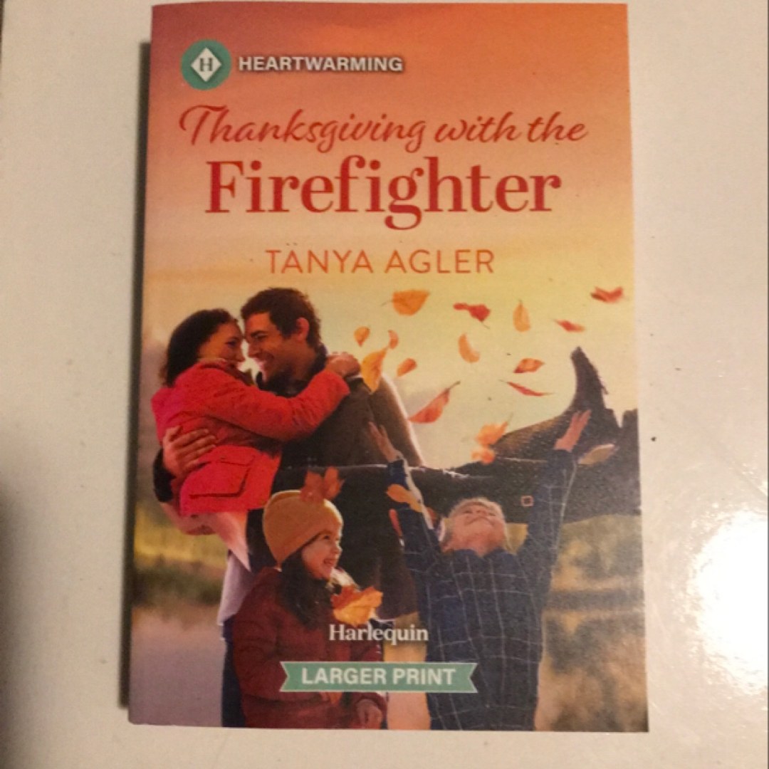 Thanksgiving with the Firefighter