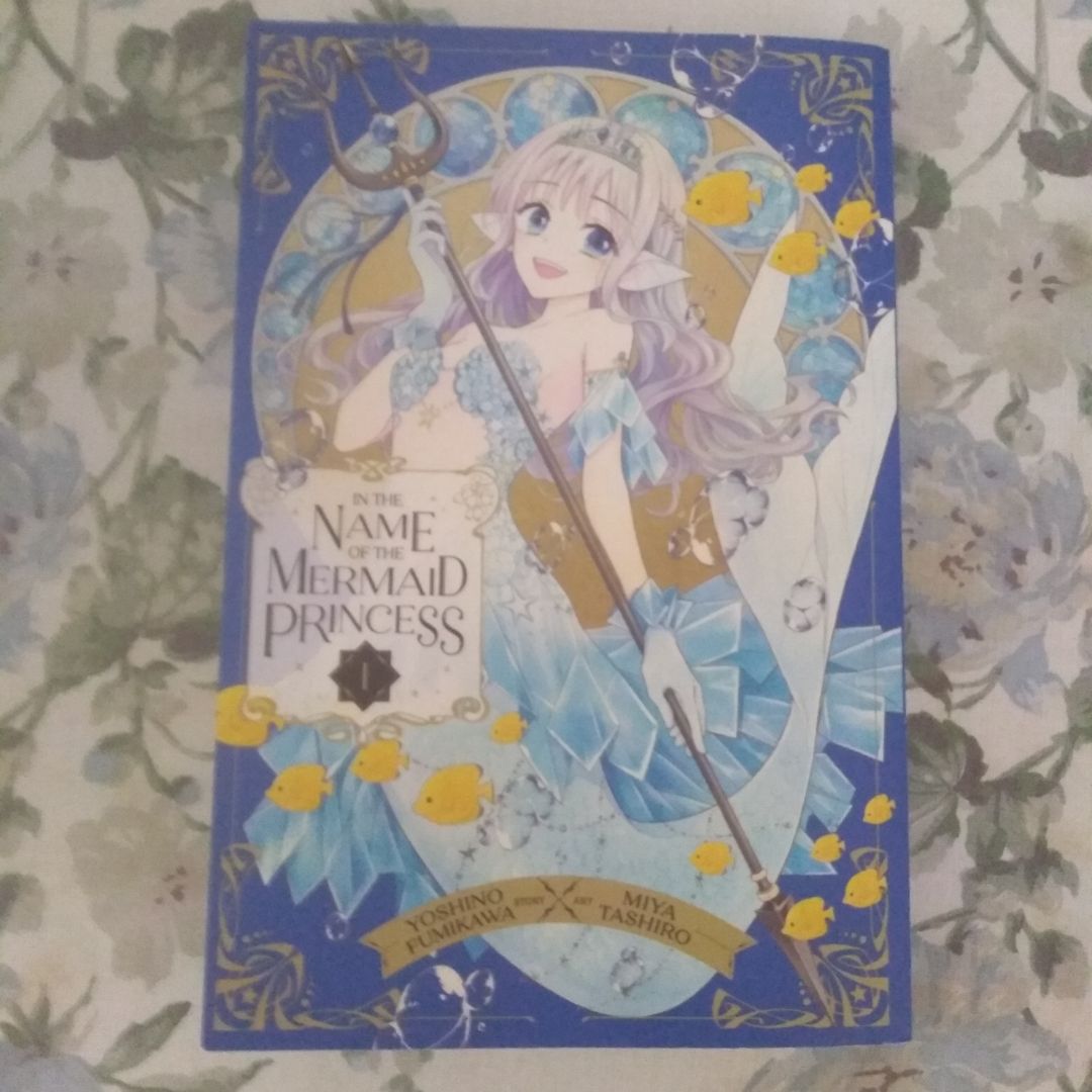 In the Name of the Mermaid Princess, Vol. 1