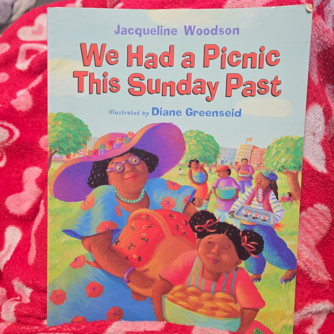 We Had a Picnic This Sunday Past