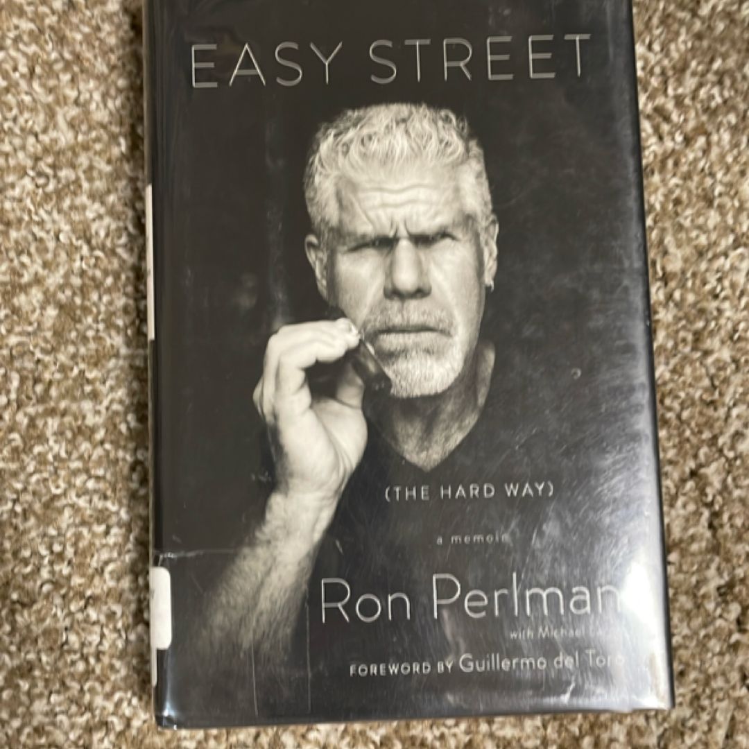 Easy Street (the Hard Way)