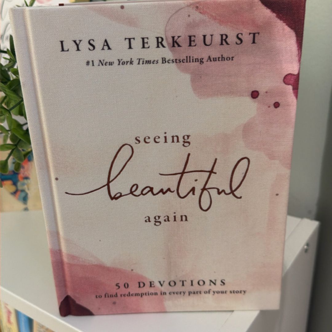 Seeing Beautiful Again