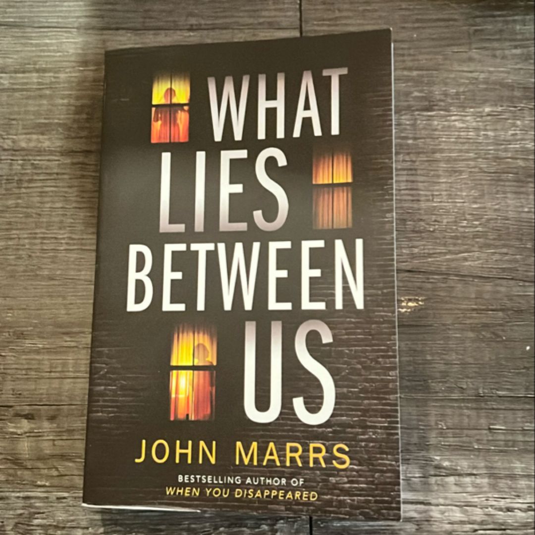 What Lies Between Us