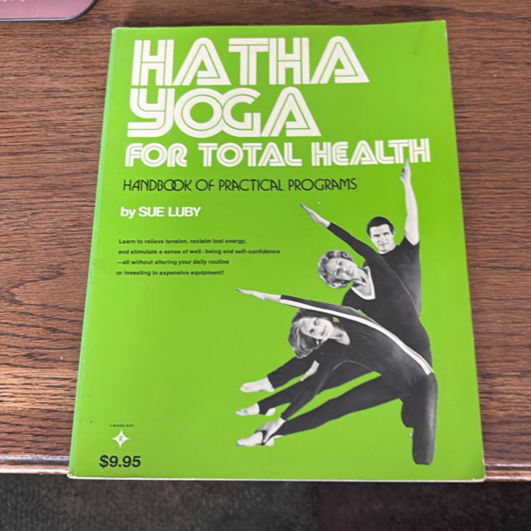 Hatha Yoga for Total Health