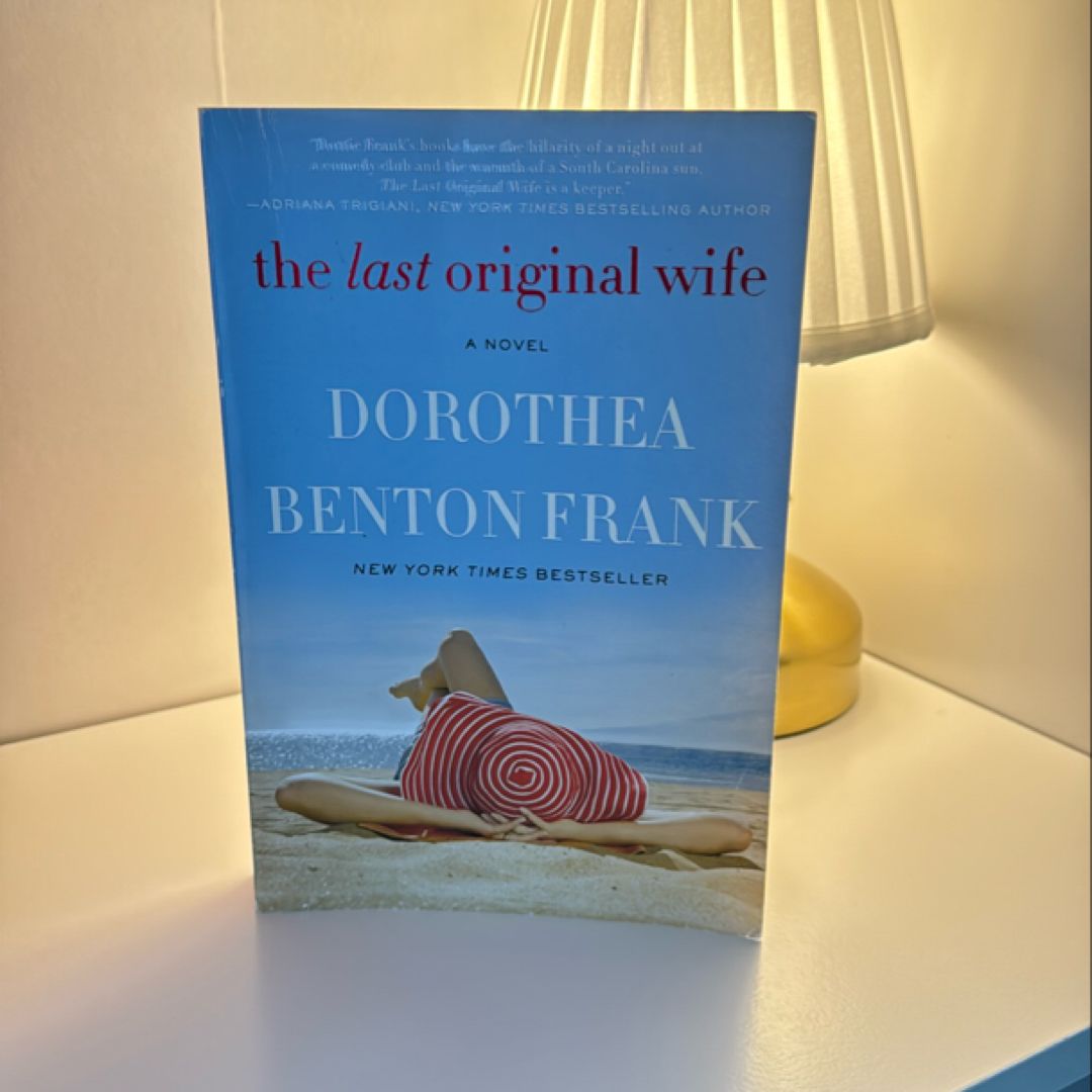 The Last Original Wife