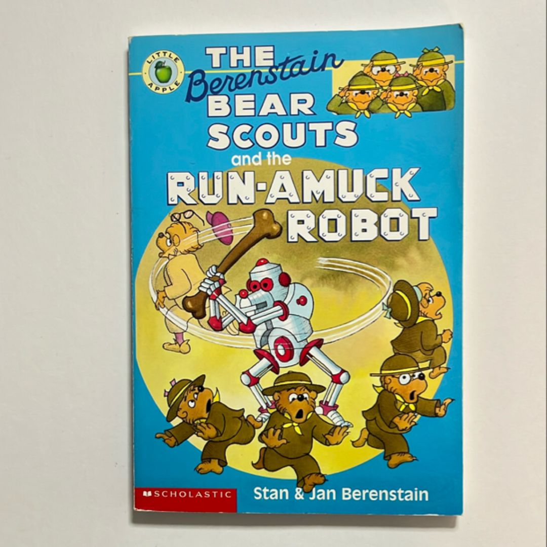 The Berenstain Bear Scouts and the Run-Amuck Robot