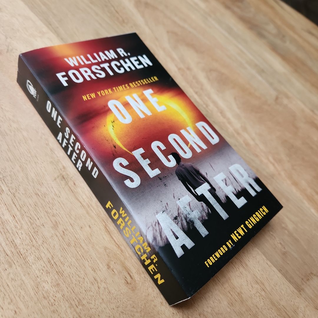 One Second After by William R. Forstchen