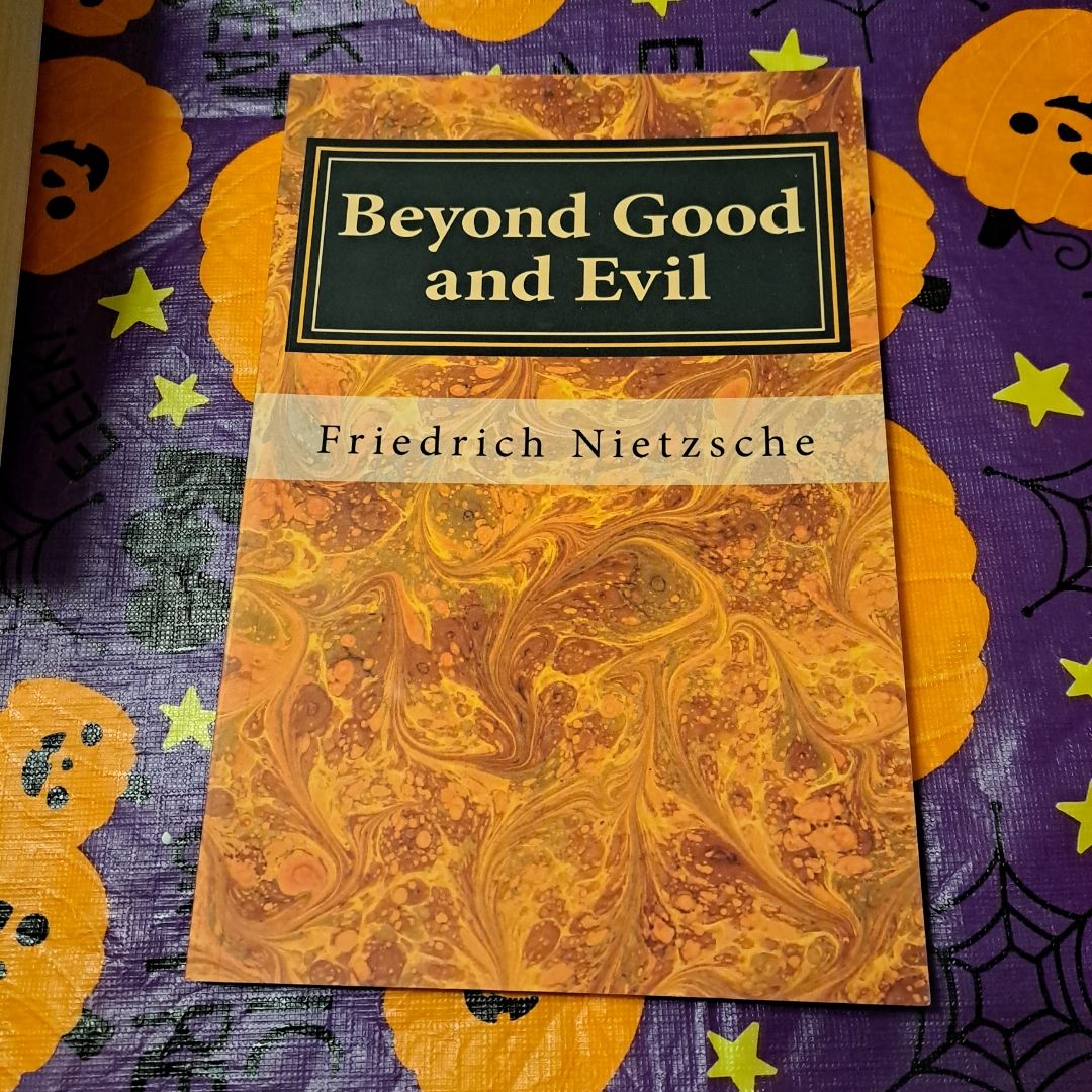 Beyond Good and Evil