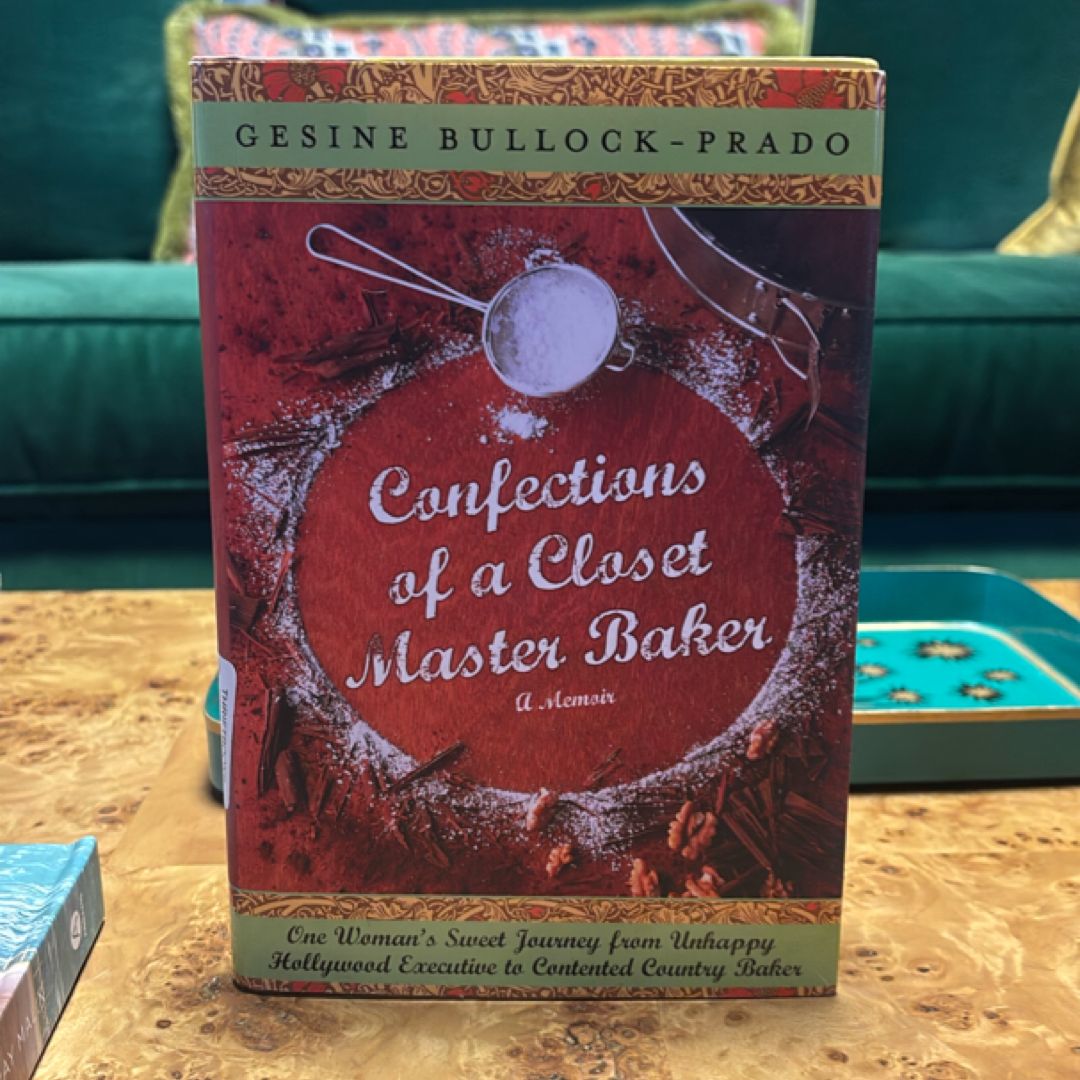 Confections of a Closet Master Baker