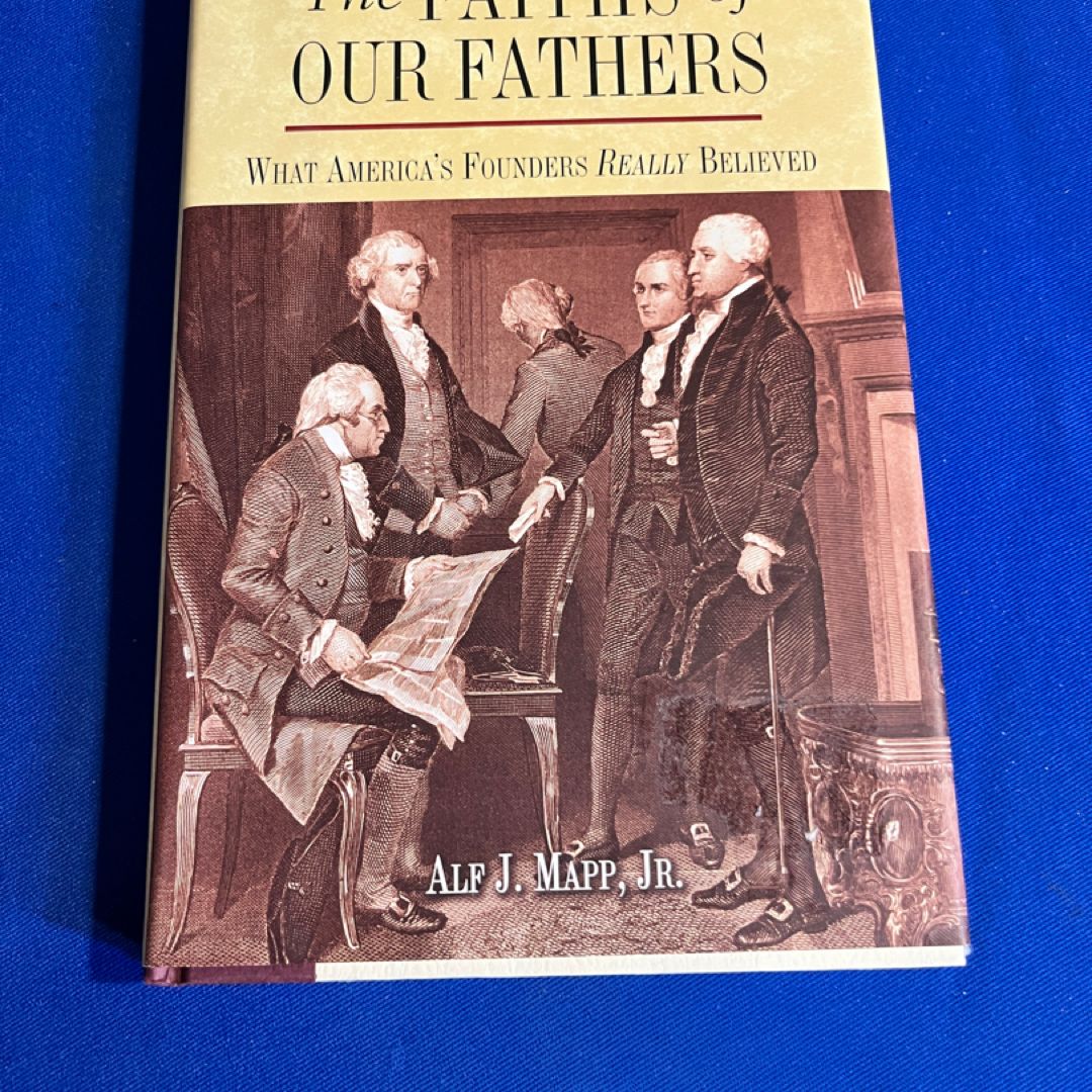 The Faiths of Our Fathers