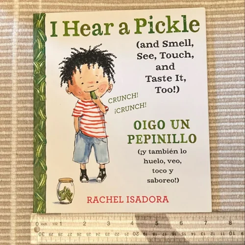 I Hear a Pickle (and Smell, See, Touch, and Taste It, Too!)