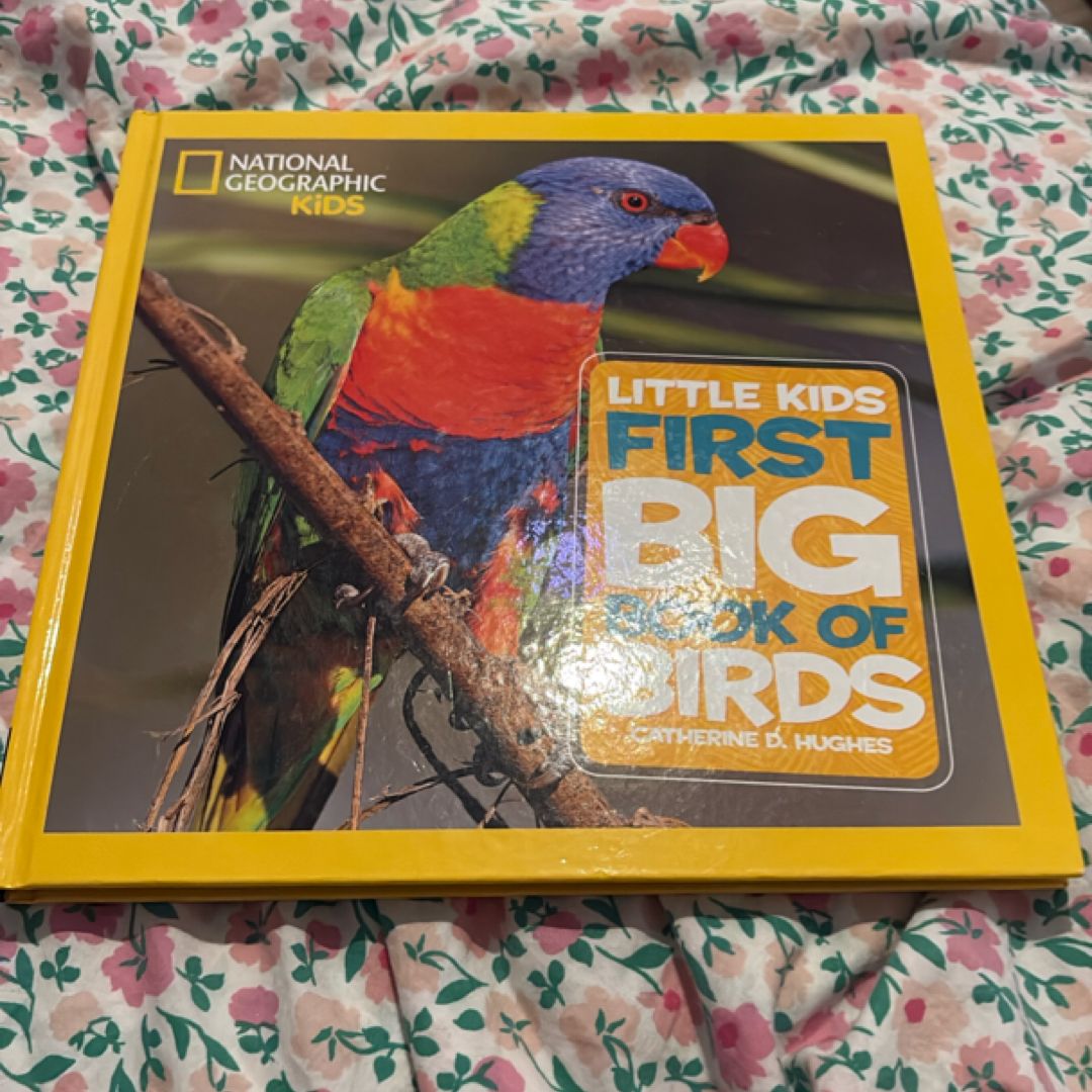National Geographic Little Kids First Big Book of Birds