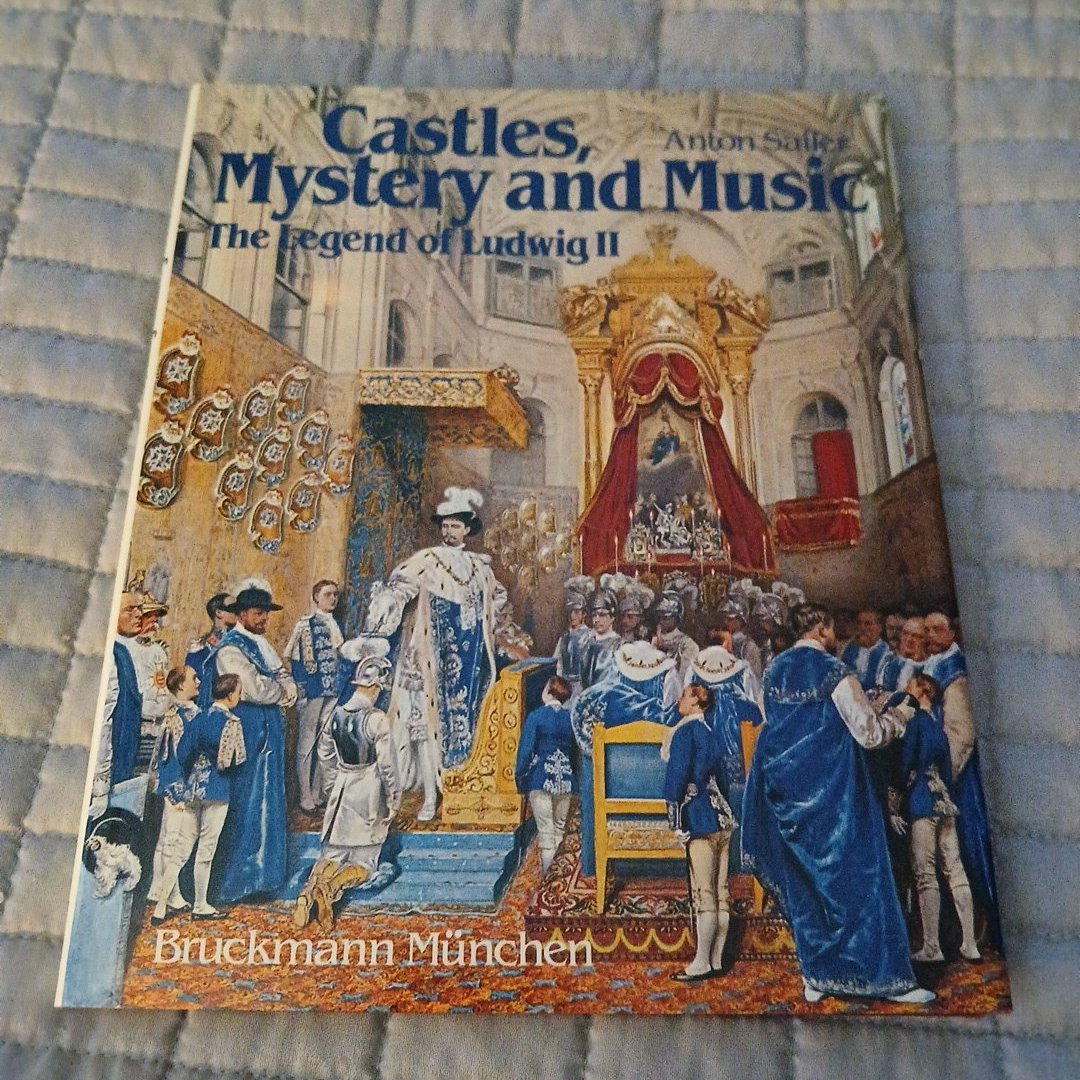 Castles, Mystery and Music - The Legend of Ludwig II