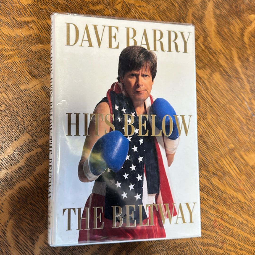 Dave Barry Hits below the Beltway