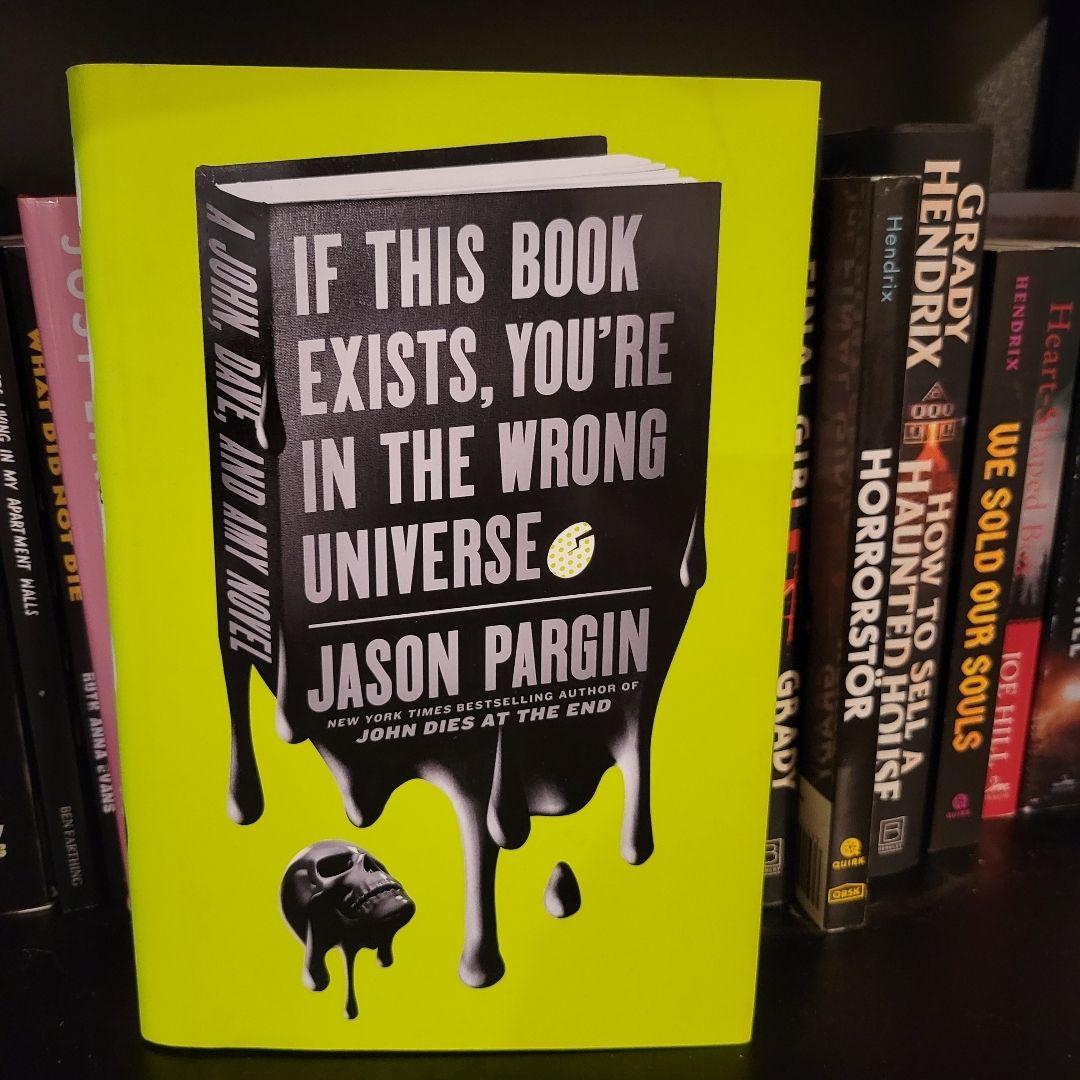 If This Book Exists, You're in the Wrong Universe