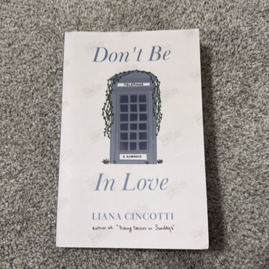 Don't Be in Love