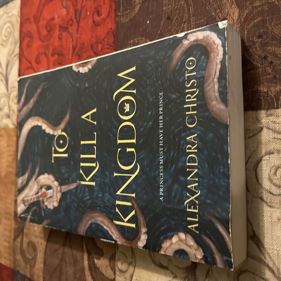 To Kill a Kingdom