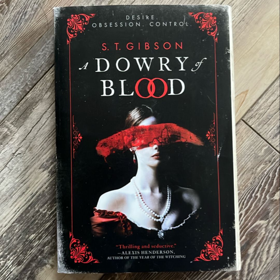 A Dowry of Blood