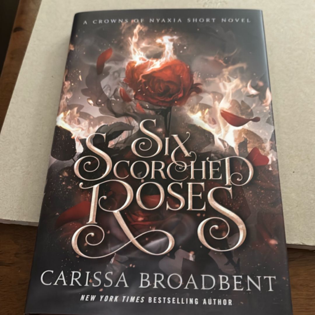 Six Scorched Roses