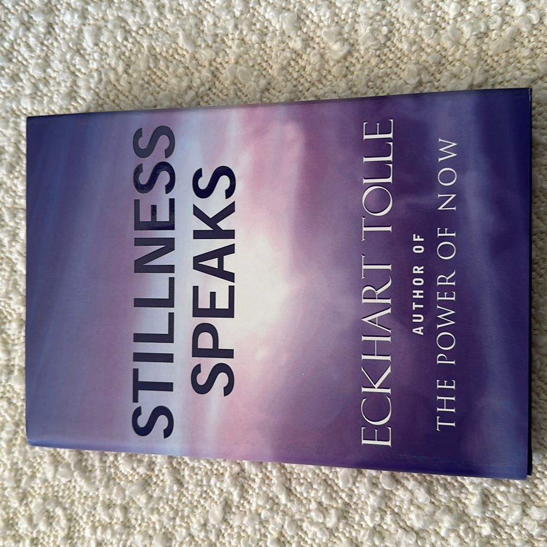 Stillness Speaks